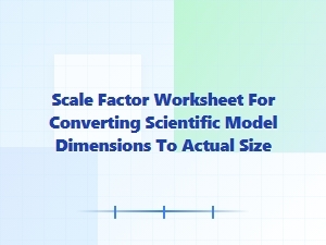 Calculating Actual Size From Scientific Model Dimensions