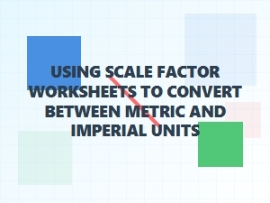 Master Metric and Imperial Conversion with Scale Factors