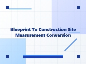 From Blueprint to Build Site